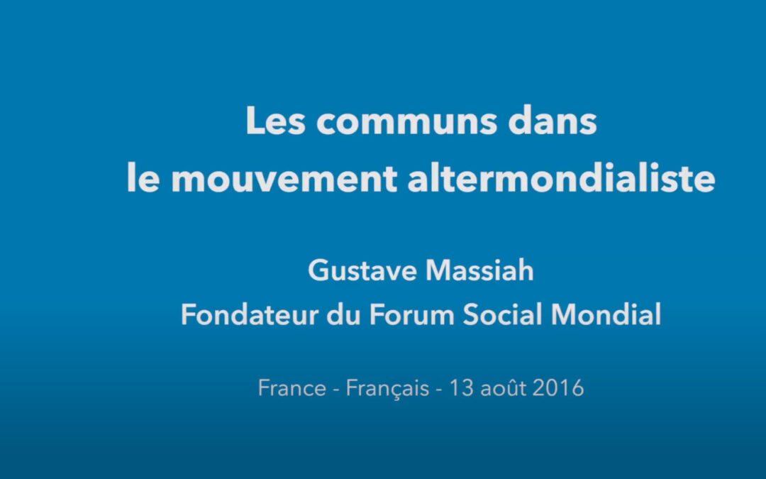 Les communs dans le mouvement altermondialiste