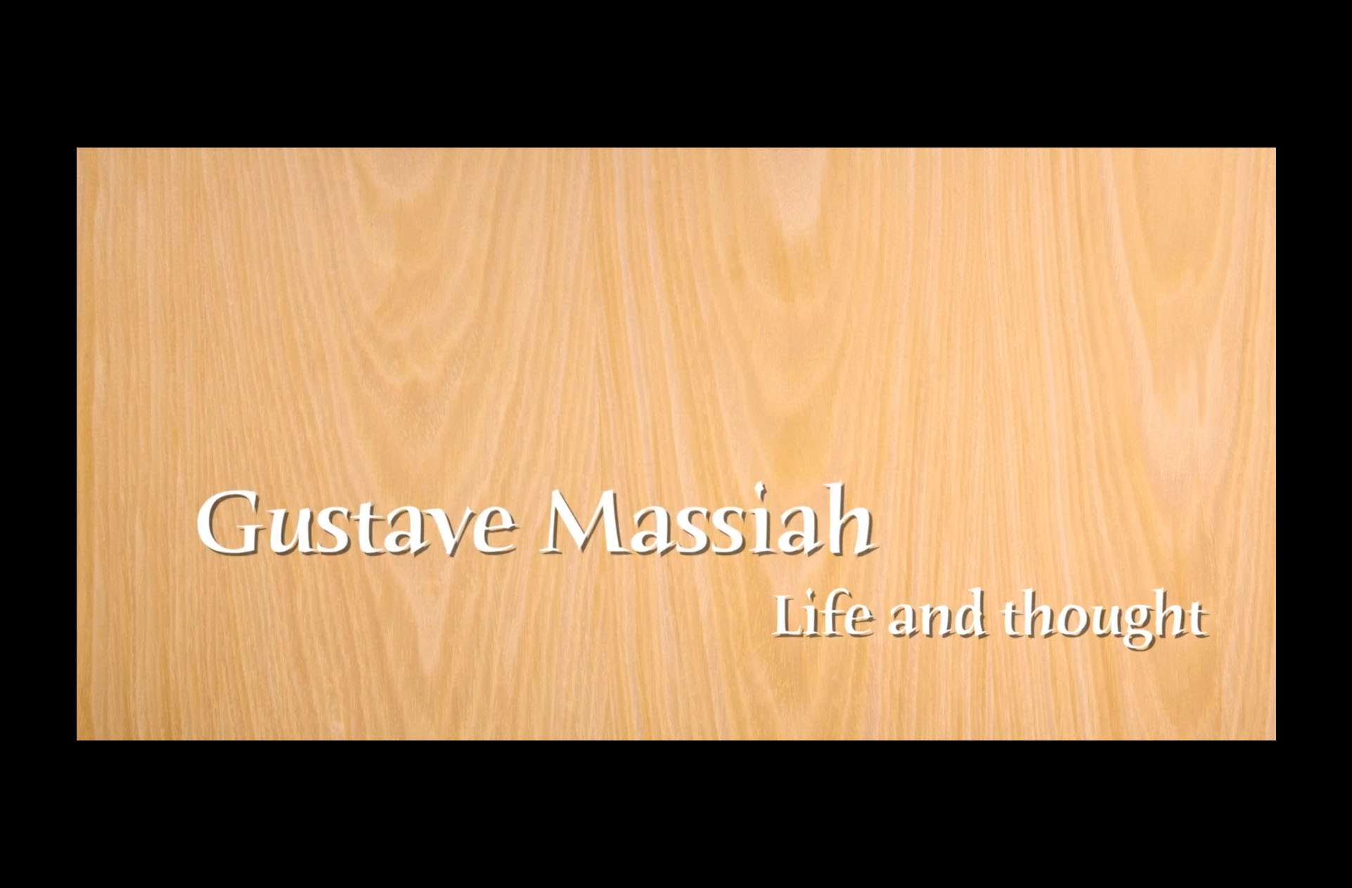 Life and Thought- Gustave Massiah