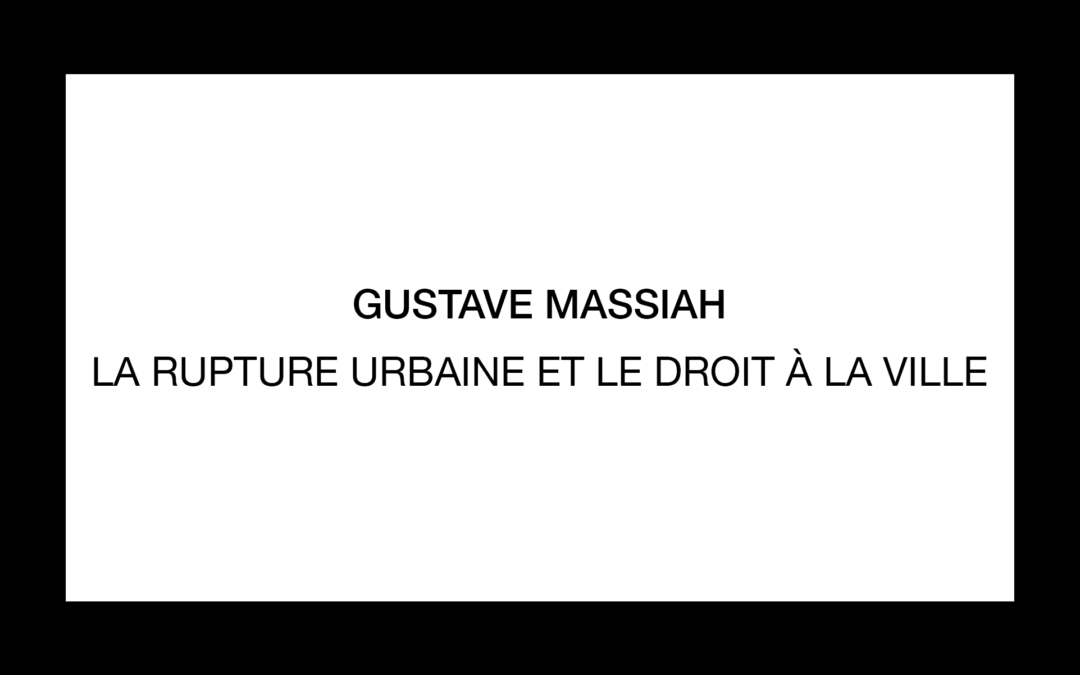 La rupture urbaine et le droit à la ville