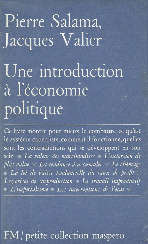 pierre-salama-jacques-valier-une-introduction-a-l-economie-politique Pierre Salama et Jacques Valier - Une introduction à l'économie politique